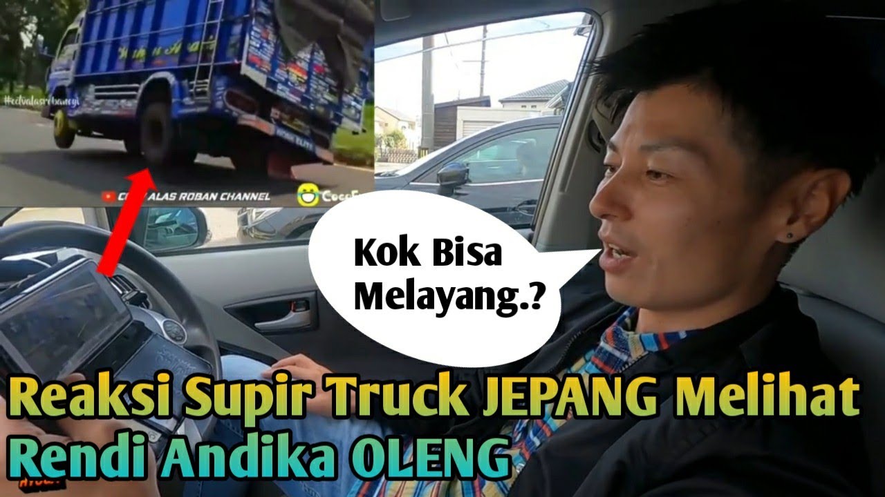 Reaksi Supir Truck JEPANG Melihat Supir Truck INDONESIA Oleng | Rendy Andika Wahyu Abadi