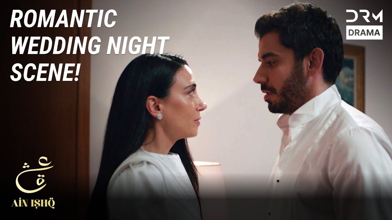 Romantic First Wedding Night Scene | Ain Ishq | One Love Turkish Drama Urdu Dubbed | UD21