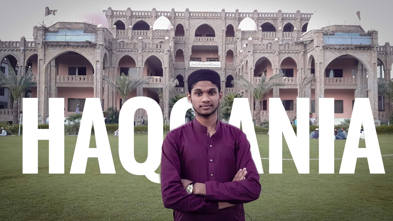 Darul Uloom Haqqania Vlog [Muneeb Siddiqui Vlogs]