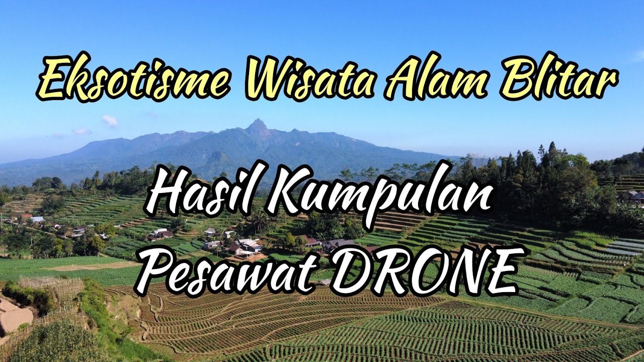 Eksotisme Wisata Alam Blitar Terekam Pesawat Drone‼️ Kumpulan Aerial Drone View⁉️