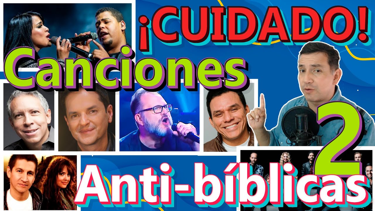 M&aacute;s Canciones Antib&iacute;blicas cristianas con versos dudosos #edgarescobar​​​​​​ #biblialibre​​