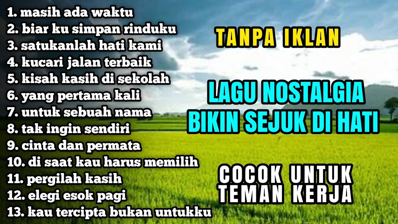 TANPA IKLAN || LAGU NOSTALGIA INDONESIA TAHUN 80an 90an Populer 
