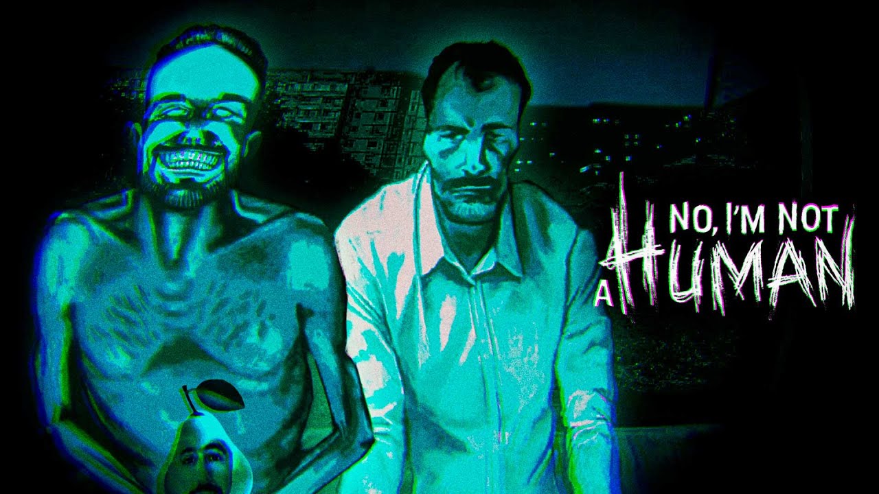 QUE NO ENTREN EN CASA 🚪 - No, I'm not a Human [Completo] ft. Andrés