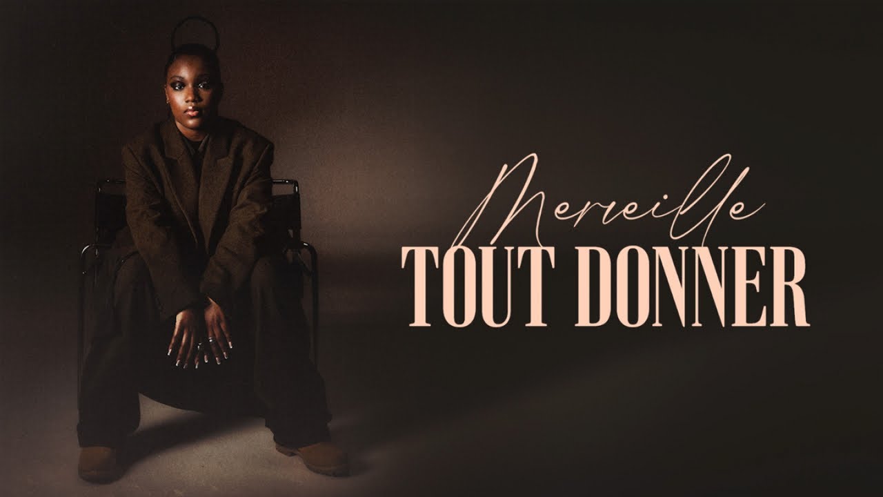 Merveille - Tout donner (Paroles Officielles)