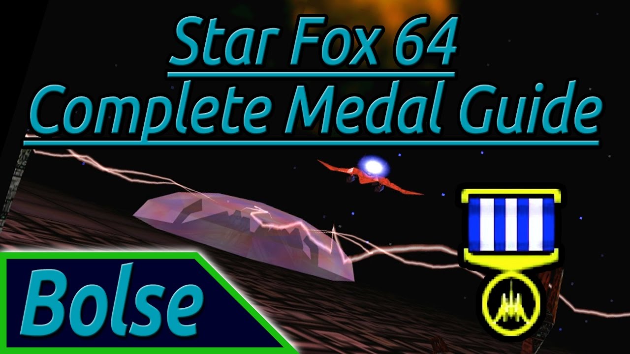How to get a medal on Bolse - Star Fox 64 Complete Medal Guide