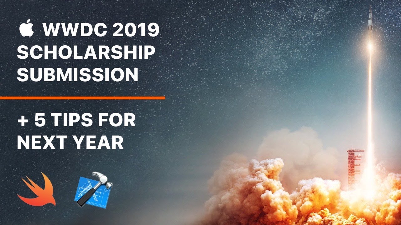 How to win a WWDC Scholarship - 5 tips + my WWDC 2019 Scholarship submission