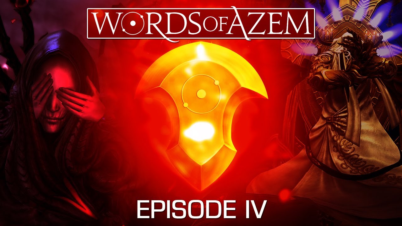Words of Azem • Episode IV: Words, Words, Froth and Foam • 