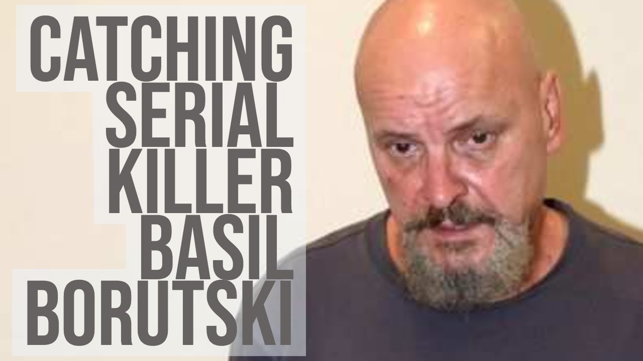 Catching Serial Killer Basil Borutski: Serial Instinct 2