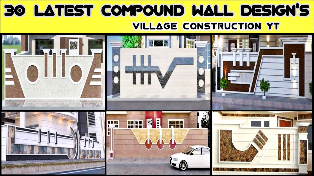 30+Latest Compound Wall Designs//Compound Wall Design's//Village Construction YT