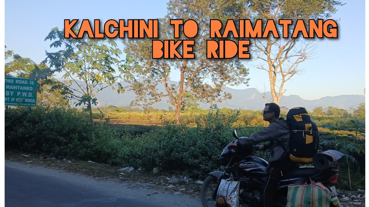Kalchini To Raimatang Bike Ride || North Bengal @ Anirban 