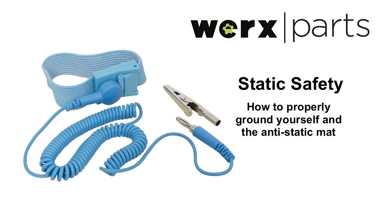 Static Safety   Grounding yourself and the anti static mat