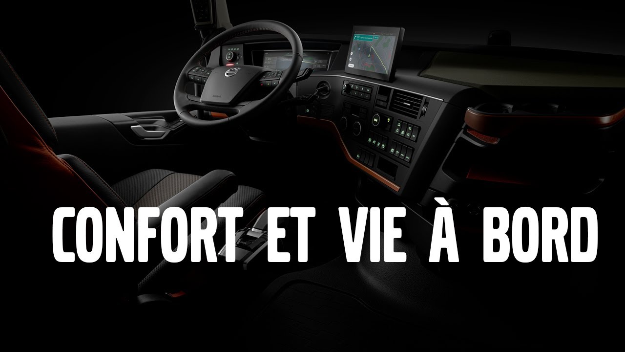 Volvo Trucks vous parle de confort et de vie à bord