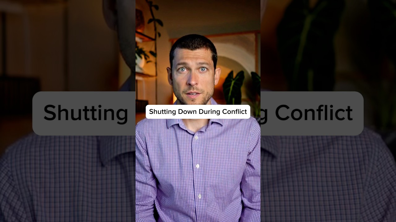 Why You Shut Down During Conflict