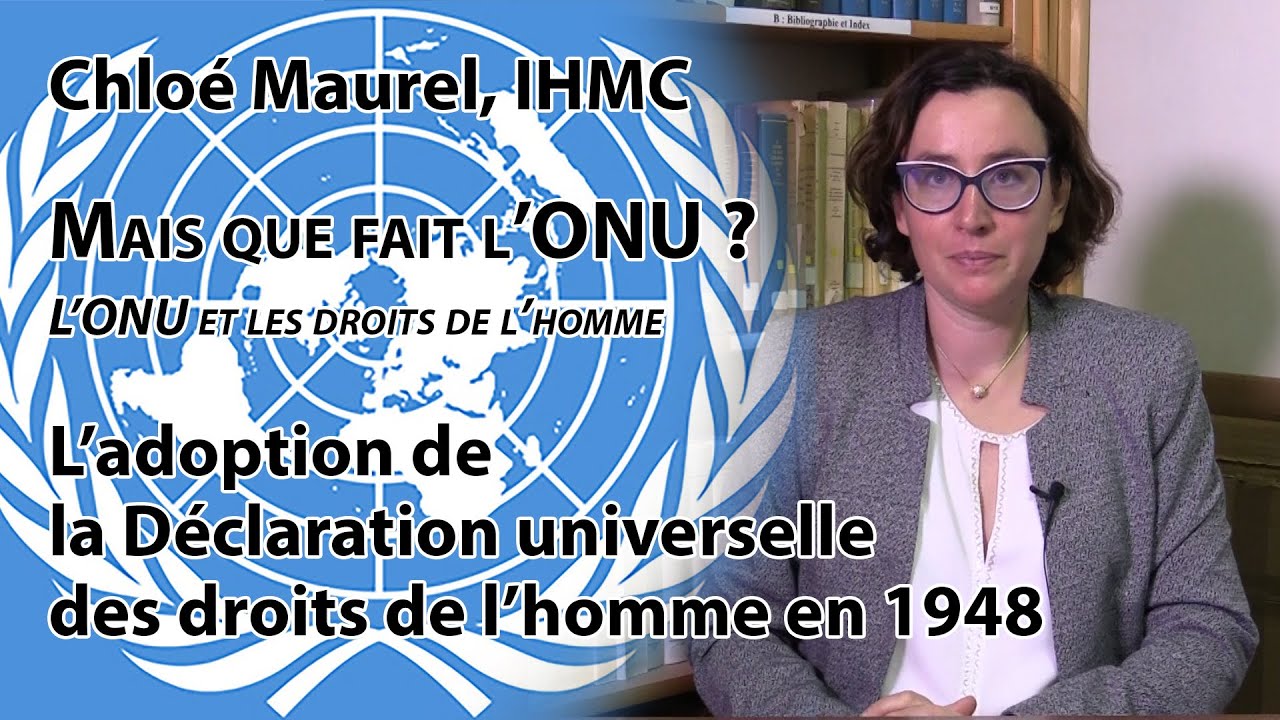 Adoption de la « Déclaration universelle des droits de l'homme » par l'ONU en 1948