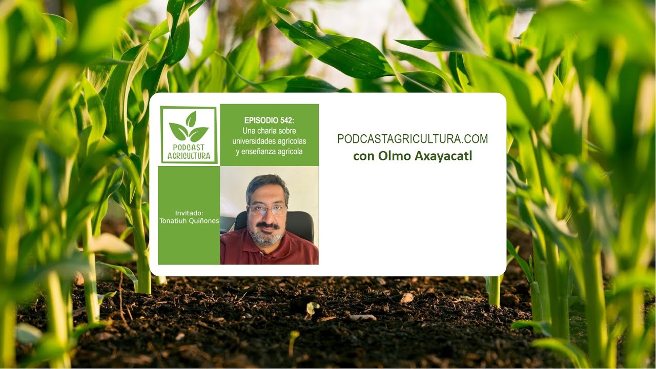 542 Una charla sobre universidades agrícolas y enseñanza agrícola