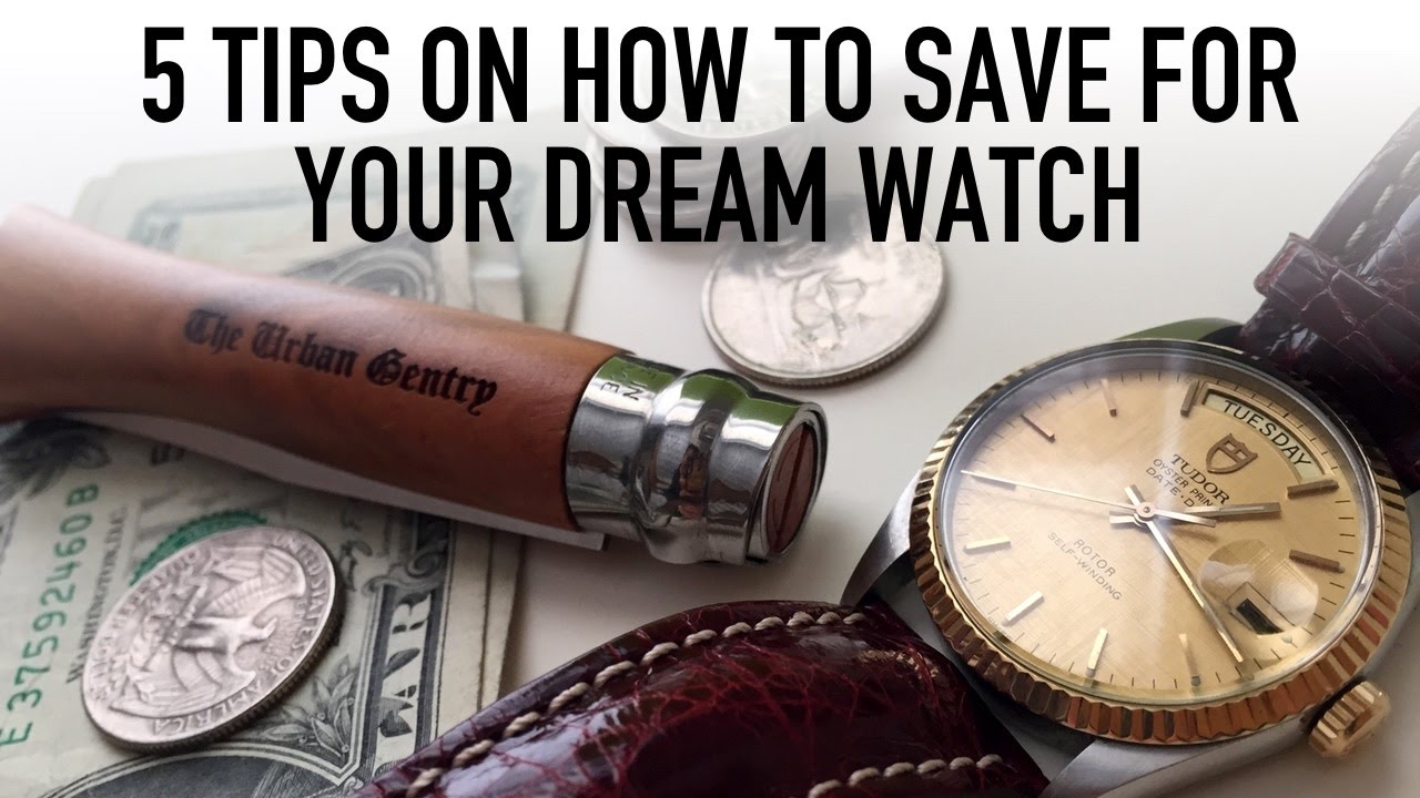 5 Quick Tips How To Save Money Towards Your Dream Rolex Or Grail Watch For Your Collection (WWT#75)