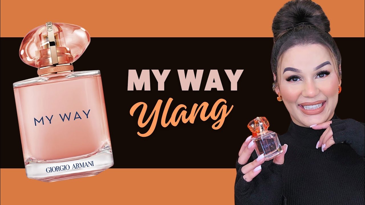 My Way YLANG, Giorgio Armani 🧡 Lançamento 2024/2025!