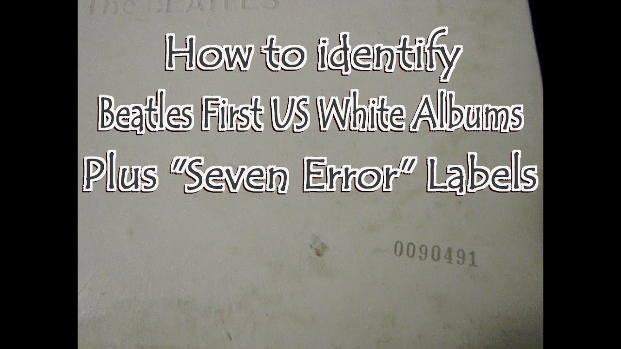 Identifying First US Beatles White Album and the 