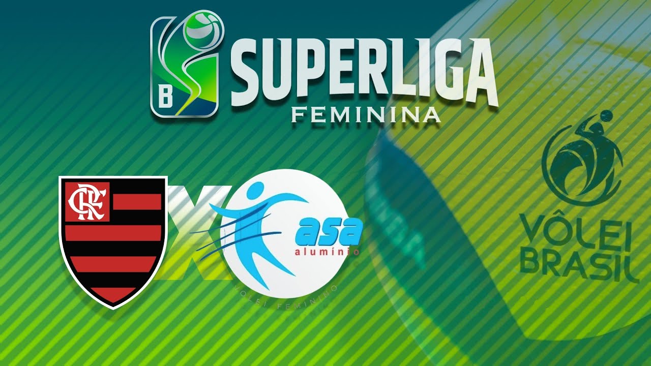SUPERLIGA FEMININA B 2025 - FLAMENGO x ASA ALUMINIO V&Ocirc;LEI