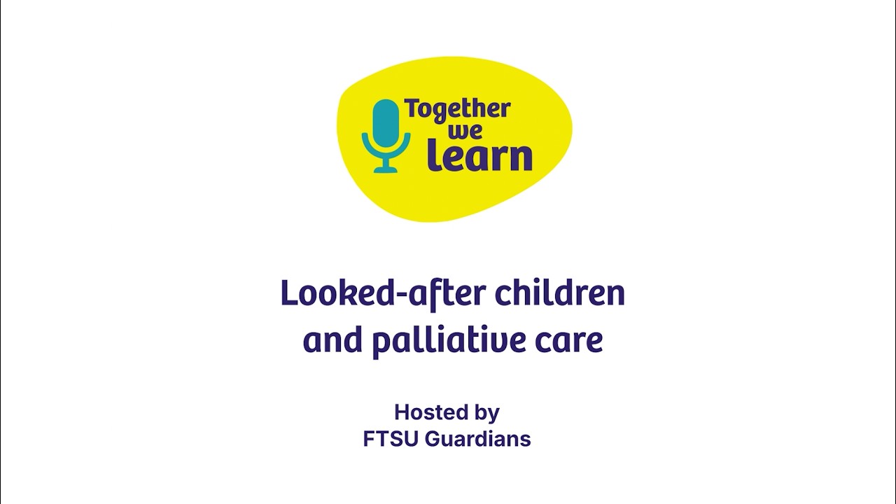 Looked-after children and palliative Care