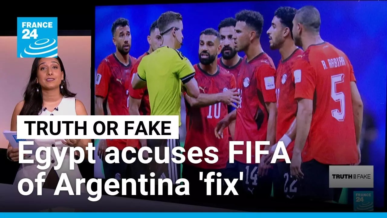 Egypt files FIFA complaint as Argentina &lsquo;rigged&rsquo; World Cup claims go viral &bull; FRANCE 24 English