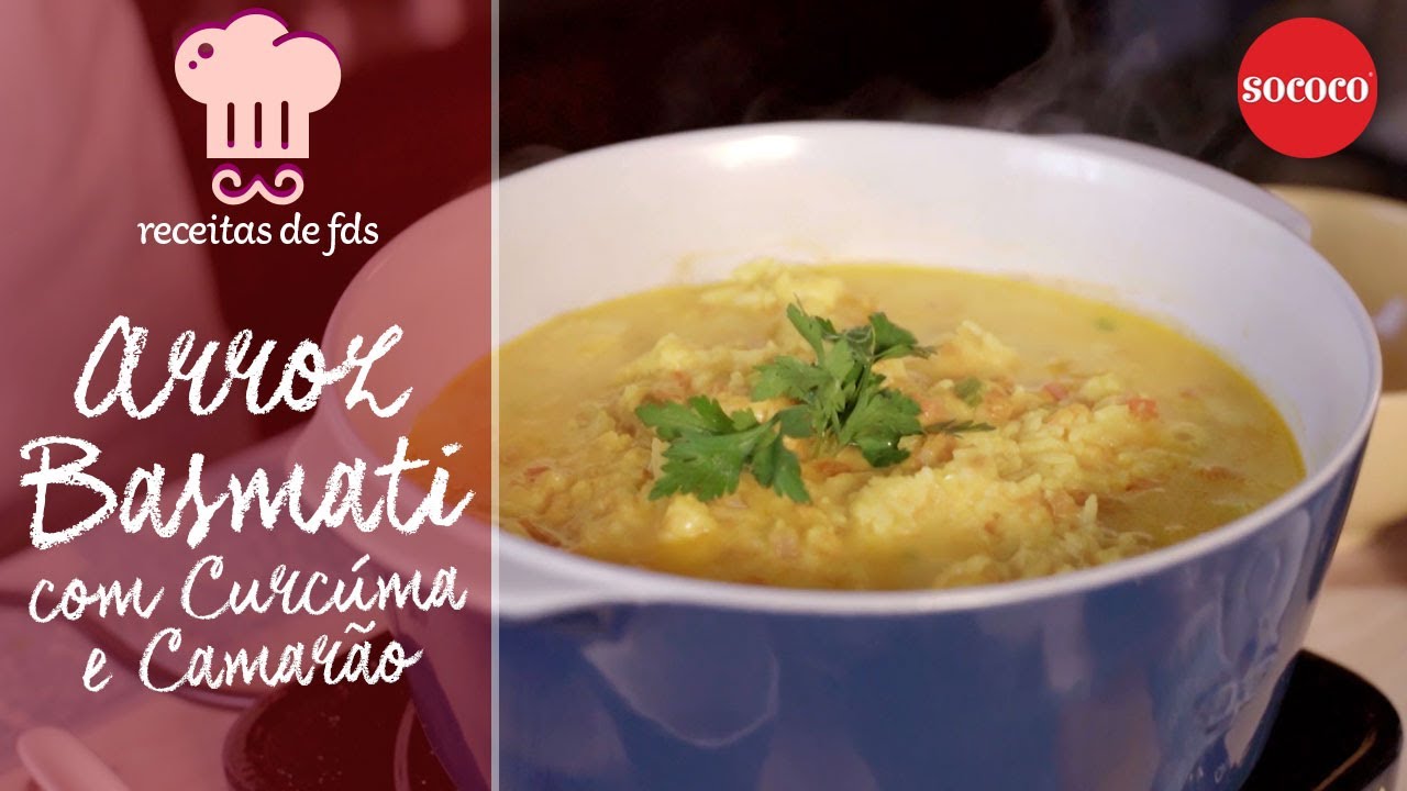 Arroz Basmati com Cúrcuma e Camarão | Receitas SOCOCO