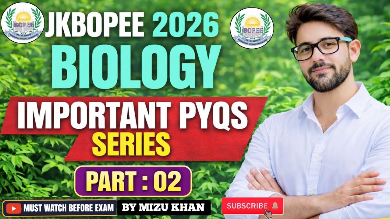 JKBOPEE B.SC NURSING 2026 | BIOLOGY PYQS | MOST  FREQUENTLY ASKED MCQs | JKBOPEE 2026.