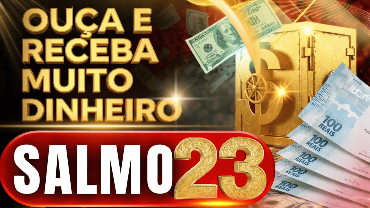 O SEGREDO DO SALMO 23 QUE DESTRAVA O DINHEIRO E ATIVA MILAGRES FINANCEIROS Poucos Percebem