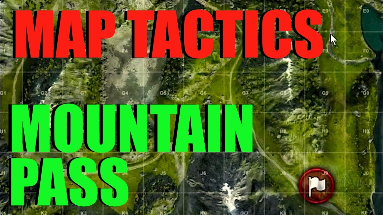 WOT - Map Tactics & Strategy Mountain Pass | World of Tanks