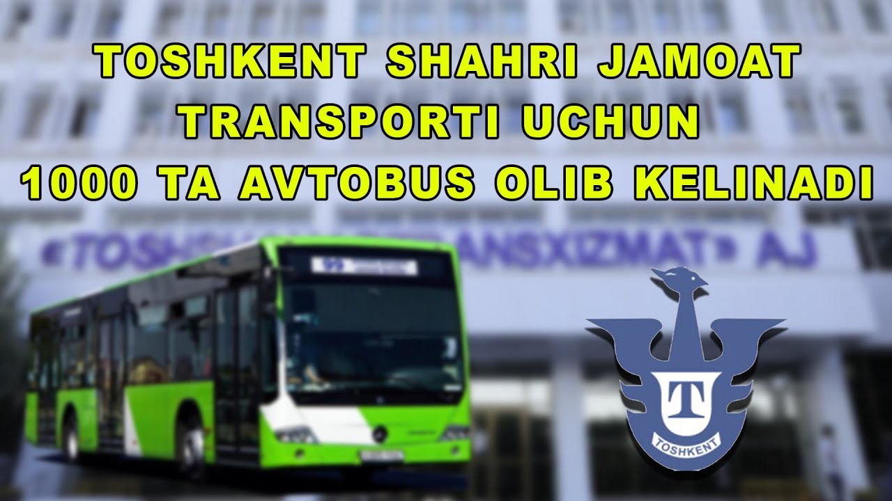 Fakt 24 | Toshkent shahri jamoat transporti uchun 1000 ta avtobus olib kelinadi