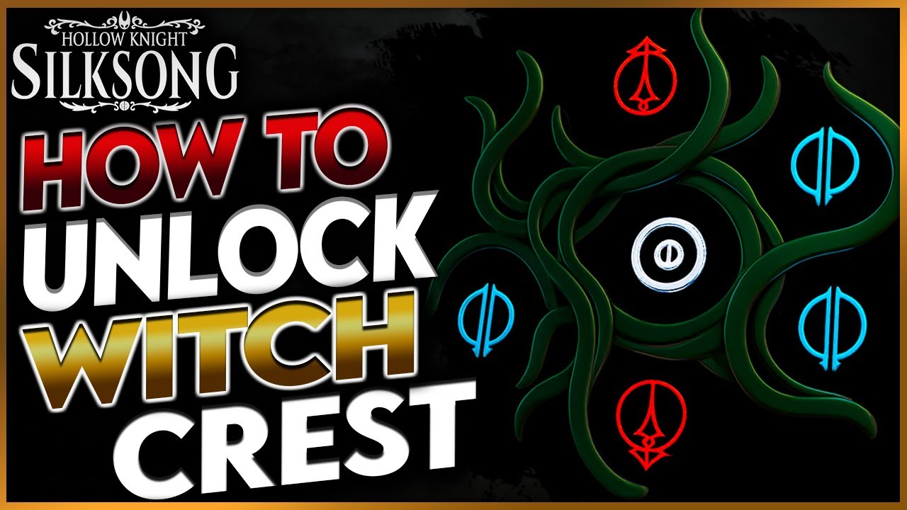 Silksong: Как разблокировать Crest of the Witch (полное руководство)