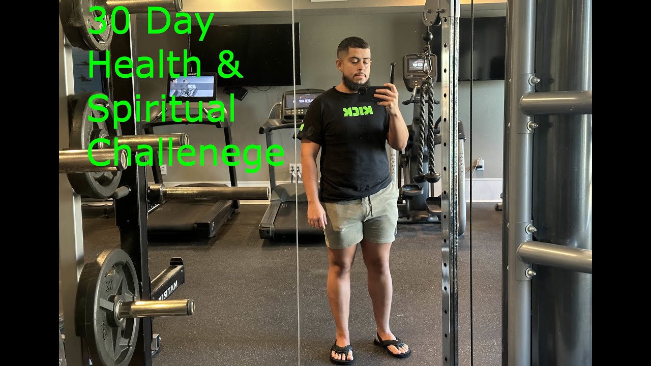 30 Day Health & Spiritual Challenge