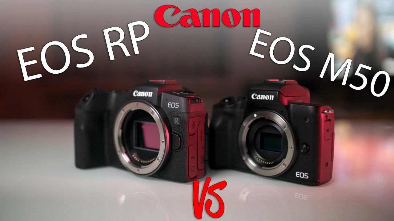 Canon EOS RP vs EOS M50 porównanie specyfikacji i funkcjonalności tych dwóch!