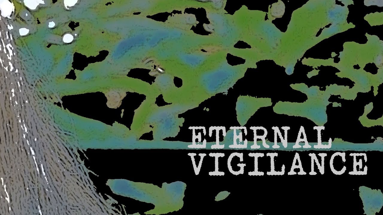 Wet Tropics - Eternal vigilance