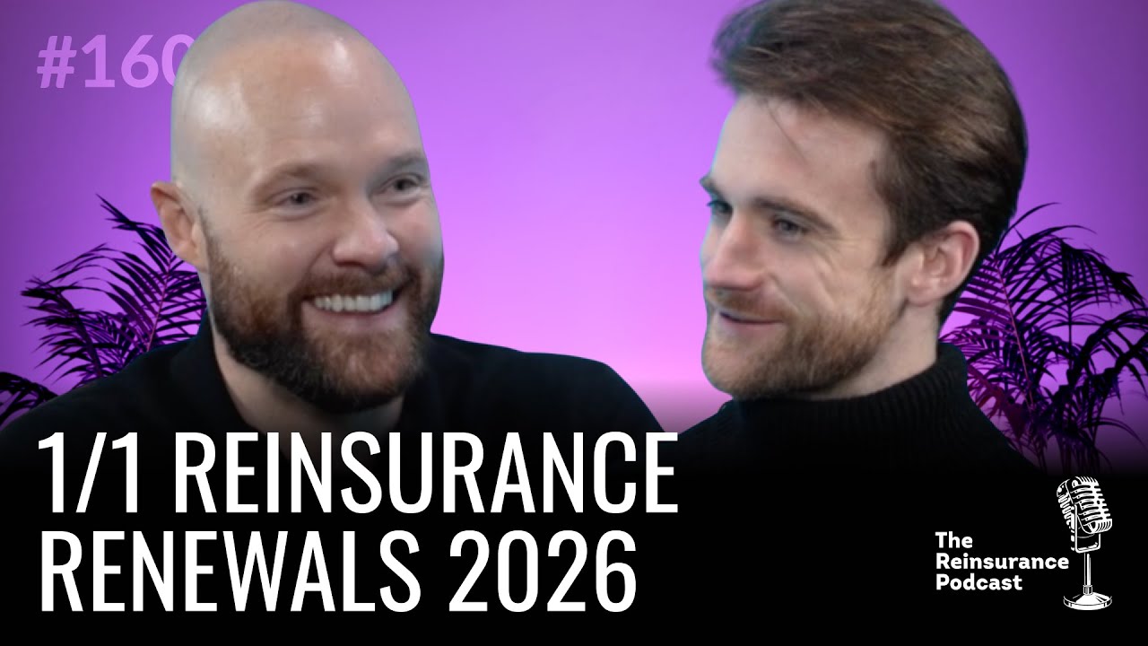 1/1 Reinsurance Renewals Recap 2026 | TRP #160