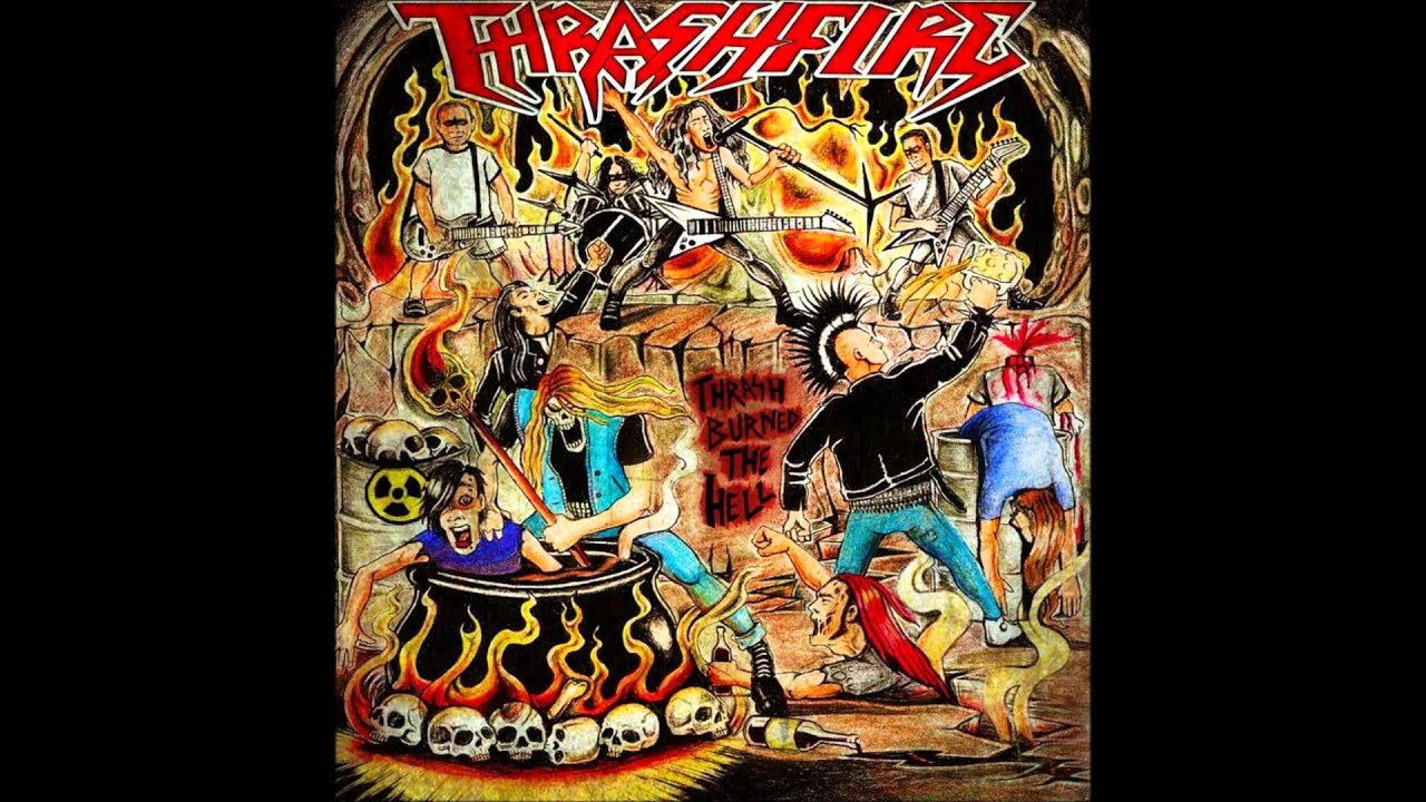 Thrashfire - Thrash Burned The Hell Full Album