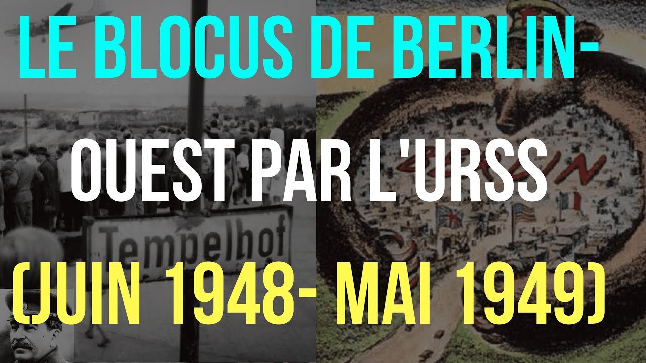 3&egrave;me. BREVET. HISTOIRE. Le BLOCUS de BERLIN-OUEST par l'URSS (JUIN 1948- MAI 1949)