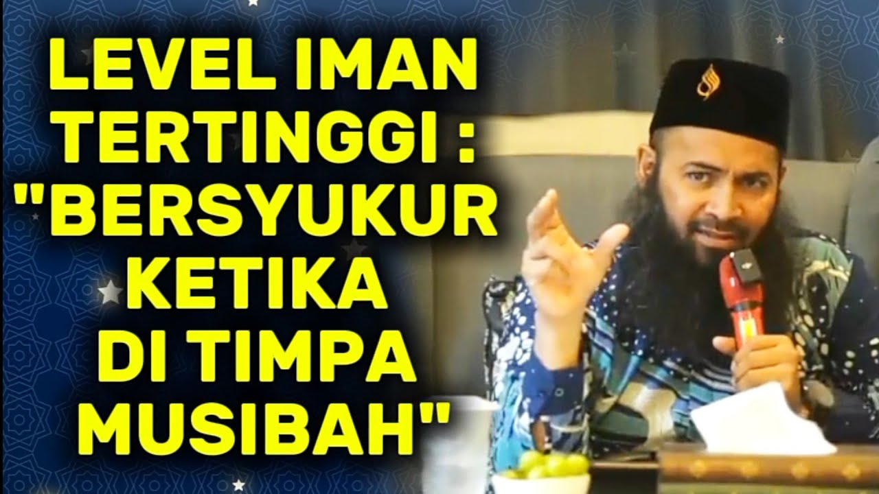 LEVEL IMAN TERTINGGI ADALAH : 
