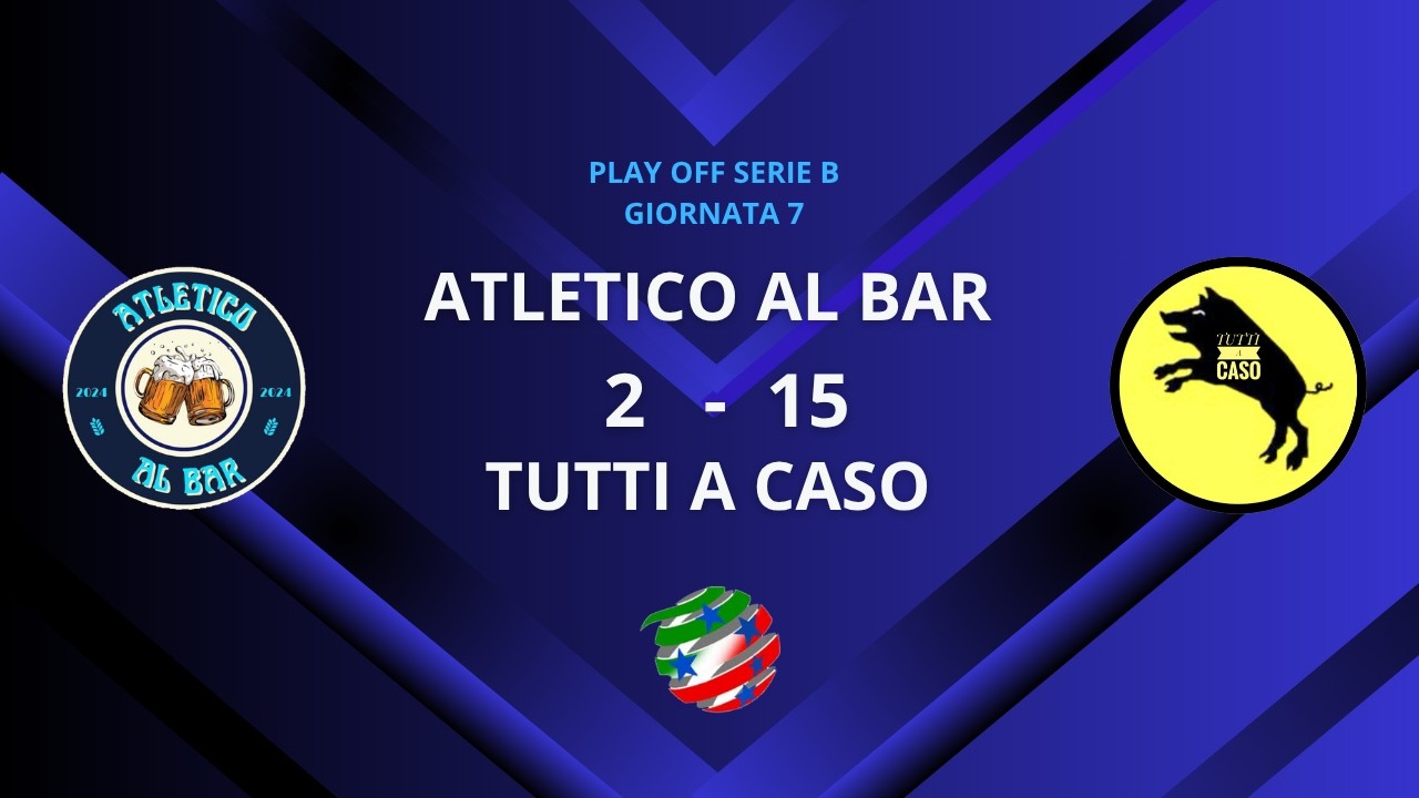 Atletico al Bar vs Tutti a Caso | Serie B Playoff Lega Calcio a 5