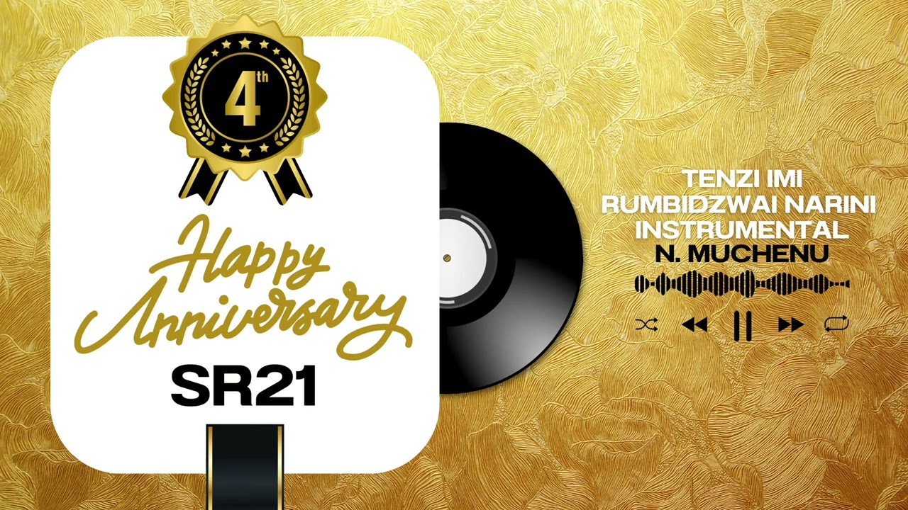 Sound & Rhythm 21 - Tenzi Imi Rumbidzwai Narini (Offical Audio) N. Muchenu