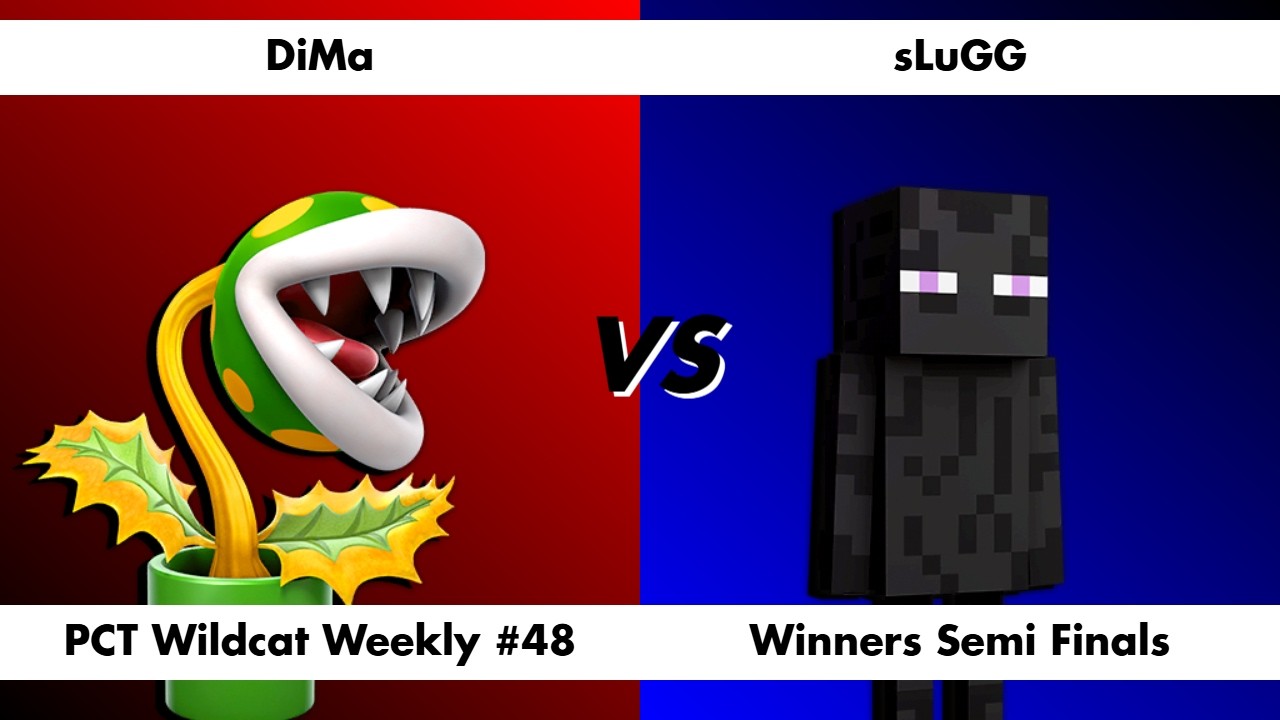 PCT Wildcat Weekly #48 WSF DiMa (Piranha Plant) против sLuGG (Steve)