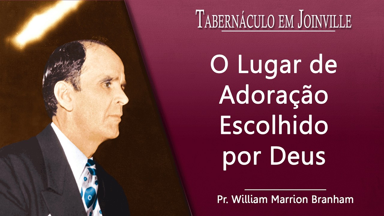 15/03/2026 - O Lugar de Adoração Escolhido por Deus #51 - Pr. William M. Branham