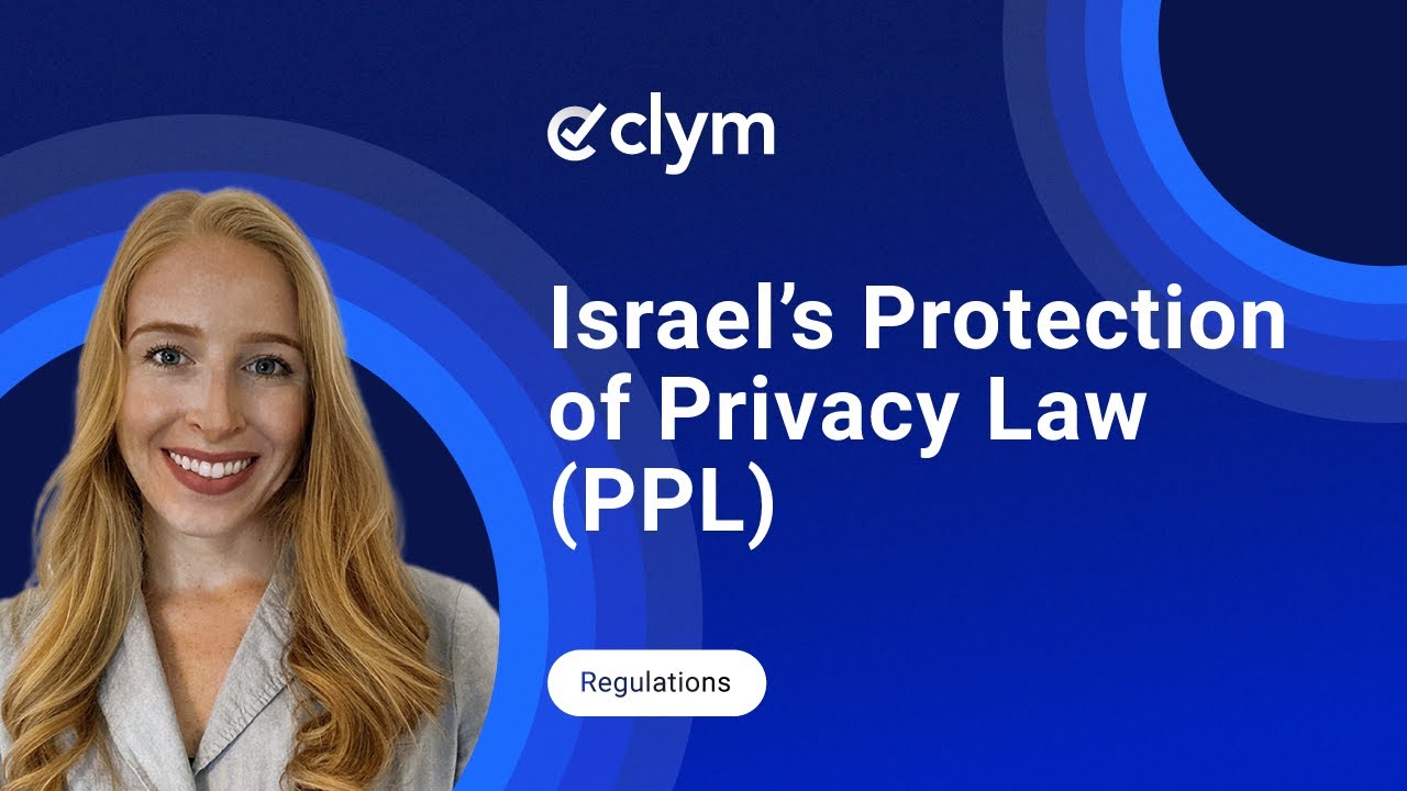 Israel’s Protection of Privacy Law (PPL) Explained: A Quick Guide