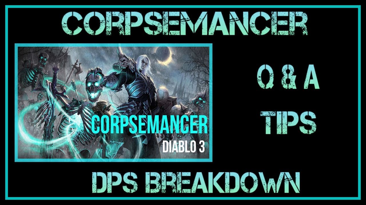 CorpseMancer Q&A, Tips, DPS Breakdown & Starter Guide