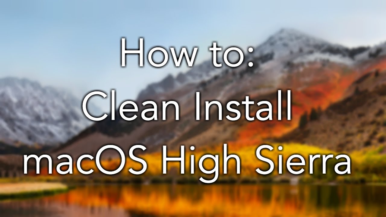 Как выполнить чистую установку macOS High Sierra