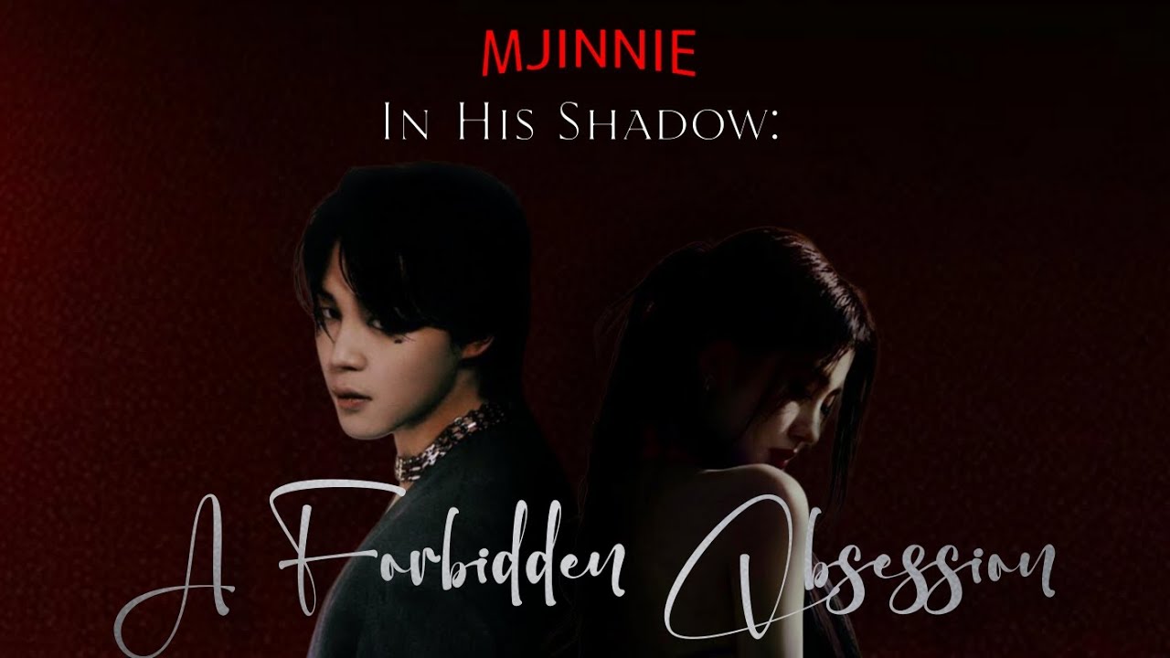 BTS JIMIN FF | 𝘼 𝙁𝙊𝙍𝘽𝙄𝘿𝘿𝙀𝙉 𝙊𝘽𝙎𝙀𝙎𝙎𝙄𝙊𝙉 | Episode 01