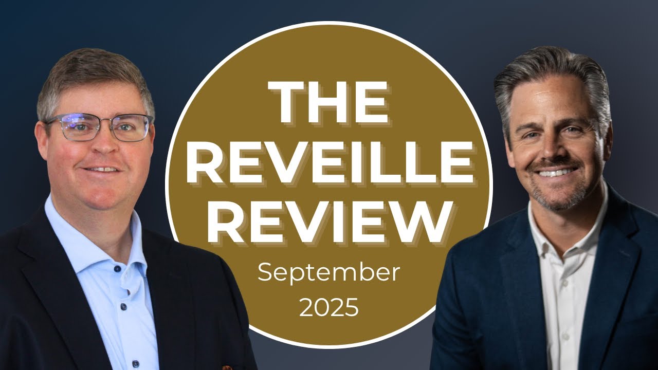 The Reveille Review | September 2025 Investment Committee Update