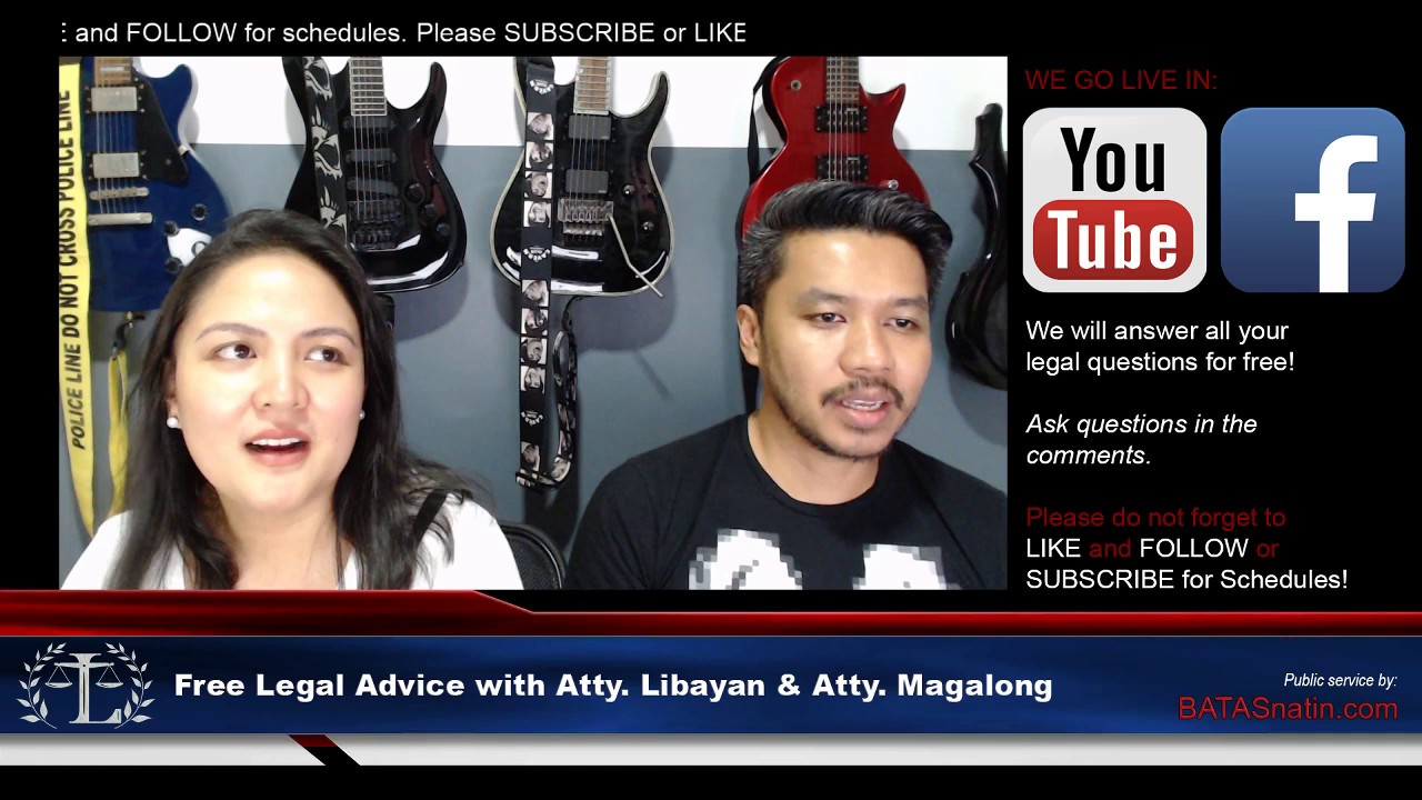 Free Legal Advice with Atty. Libayan & Atty. Magalong