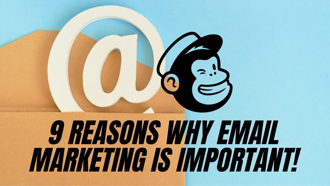 🔴 9 reasons why Email Marketing is IMPORTANT (+ 8 min MailChimp Demo)