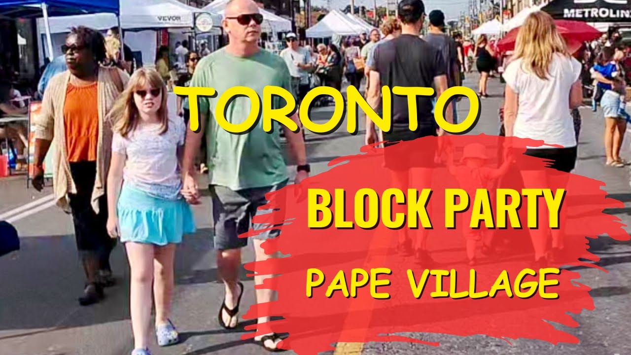 Pape Village Block Party 2025 | Toronto Street Festival Walkthrough 🎉I Neighborhood Fun & Culture